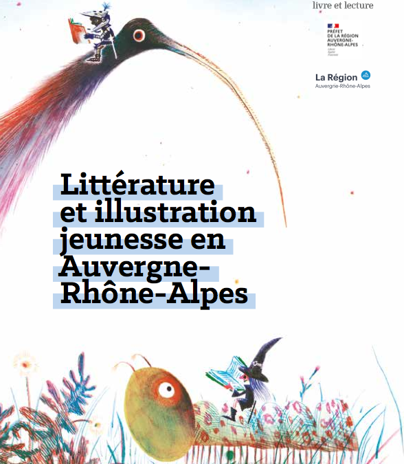 Livret littérature et illustration jeunesse en Auvergne-Rhône-Alpes